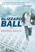 Blizzard Ball B08HTP4PY6 Book Cover