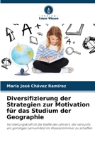 Diversifizierung der Strategien zur Motivation für das Studium der Geographie (German Edition) 6206952894 Book Cover