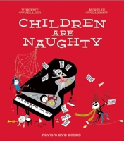 Children Are Naughty 1909263265 Book Cover