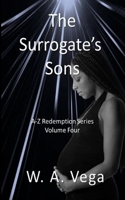 The Surrogate's Sons 0998696331 Book Cover