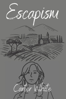 Escapism B0BPGGGPTQ Book Cover