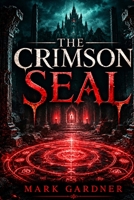 The crimson seal B0F1JPYBPH Book Cover