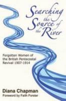 Searching the Source of the River 0955378311 Book Cover