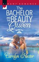 The Bachelor and the Beauty Queen 0373864442 Book Cover