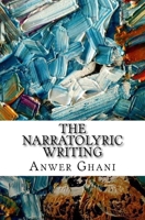 The Narratolyric Writing 1544686110 Book Cover