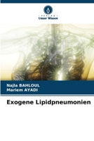 Exogene Lipidpneumonien (German Edition) 6207955005 Book Cover