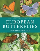 European Butterflies: A Conservation Atlas 1399428969 Book Cover