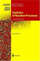 Statistics of Random Processes: I. General Theory 3540639292 Book Cover