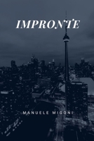 Impronte: sequel de LA ZONA GRIGIA 1099864046 Book Cover