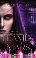 Flames of Mars (Celestial Shifters, #2) 0648692841 Book Cover
