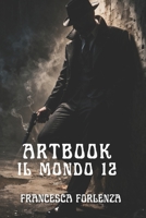 12 Series Artbook: Vol.1 (Italian Edition) B0CT82JF5Y Book Cover