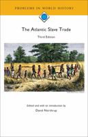 The Atlantic Slave Trade (Problems in World History) 0669331457 Book Cover