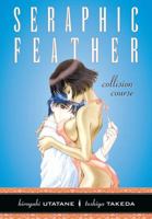 Seraphic Feather: Volume 6 Collision Course (Seraphic Feather (Graphic Novels)) 1593073623 Book Cover