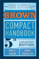 The Little, Brown Essential Handbook, Fifth Canadian Edition 0134682629 Book Cover