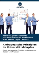 Andragogische Prinzipien im Universitätslehrplan: Einsatz andragogischer Prinzipien zur Verbesserung des Lehr-Lern-Prozesses. 6203625167 Book Cover