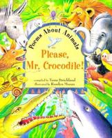 Please Mr. Crocodile!: Poems About Animals 1902283627 Book Cover