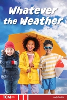 Whatever the Weather (Knowledge Builders: Social Studies Readers) B0GRXGYT1M Book Cover