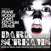 Dark Screams: Volume Three 1494518317 Book Cover