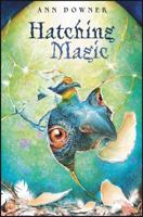 Hatching Magic 0439691710 Book Cover