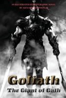 Goliath The Giant of Gath: Paperback - Black and White Version 0578618036 Book Cover
