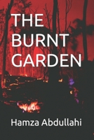 THE BURNT GARDEN B0BDNJD1PT Book Cover