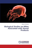 Biological Studies on Mites Associated with Stored Products 6203911496 Book Cover