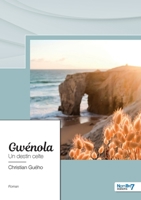 Gwénola: Un destin celte 2381537538 Book Cover