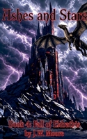 Ashes and Stars (The Fall of Eldrathis) B0HH27F4JL Book Cover