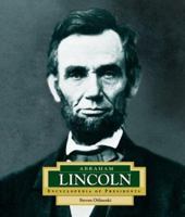 Abraham Lincoln: America's 16th President (Encyclopedia of Presidents. Second Series) 0516228870 Book Cover