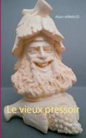 Le vieux pressoir (French Edition) 2322035246 Book Cover