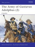 The Army of Gustavus Adolphus (2): Cavalry (Men-at-Arms) 1855323508 Book Cover