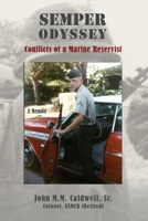 Semper Odyssey: Conflicts of a Marine Reservist 0578904055 Book Cover