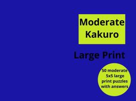 Moderate Kakuro: Large Print 5x5 (Great America Activity Book) 1972072137 Book Cover