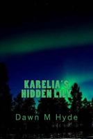 Karelia's Hidden Lily 1977922058 Book Cover