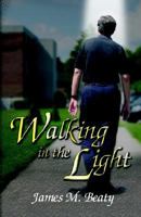 Walking In The Light 0871480913 Book Cover