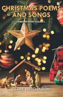 Christmas Poems and Songs: Christian Poetry Volume 6 B0G3V1TLLS Book Cover
