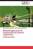 Metodologia Para La Realizacion de Planes Regionales 3845493291 Book Cover