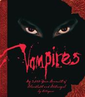 Vampires: My 3,000-Year Account of Bloodlust and Betrayal 1416205144 Book Cover