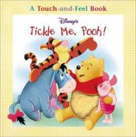 Tickle Me, Pooh! (Touch-and-Feel) 0736410198 Book Cover