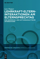 Lehrkraft-Eltern-Interaktionen am Elternsprechtag 3110474085 Book Cover