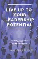 Live Up To Your Leadership Potential B08VLM9X4S Book Cover