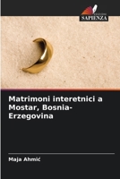 Matrimoni interetnici a Mostar, Bosnia-Erzegovina (Italian Edition) 6209865801 Book Cover