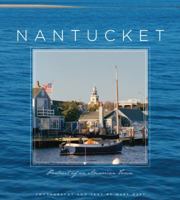Nantucket: Portrait of an American Town 098158280X Book Cover