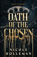 Oath of the Chosen (Deluxe Edition) 1615956220 Book Cover