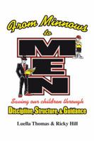 From Minnows to Men: Saving Our Children Through: Discipline, Structure, & Guidance 1496933141 Book Cover