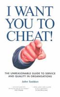 I Want You to Cheat! 095197310X Book Cover
