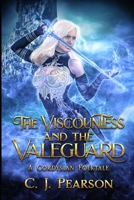 The Viscountess and the Valeguard: A Cordysian Folktale B08ZWFTGZH Book Cover