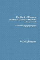 The Book of Mormon and Basic Christian Doctrine 1312439289 Book Cover