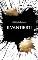 Kvantiesti (Finnish Edition) 9528027970 Book Cover