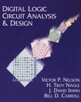 Digital Logic Circuit Analysis and Design 0134638948 Book Cover